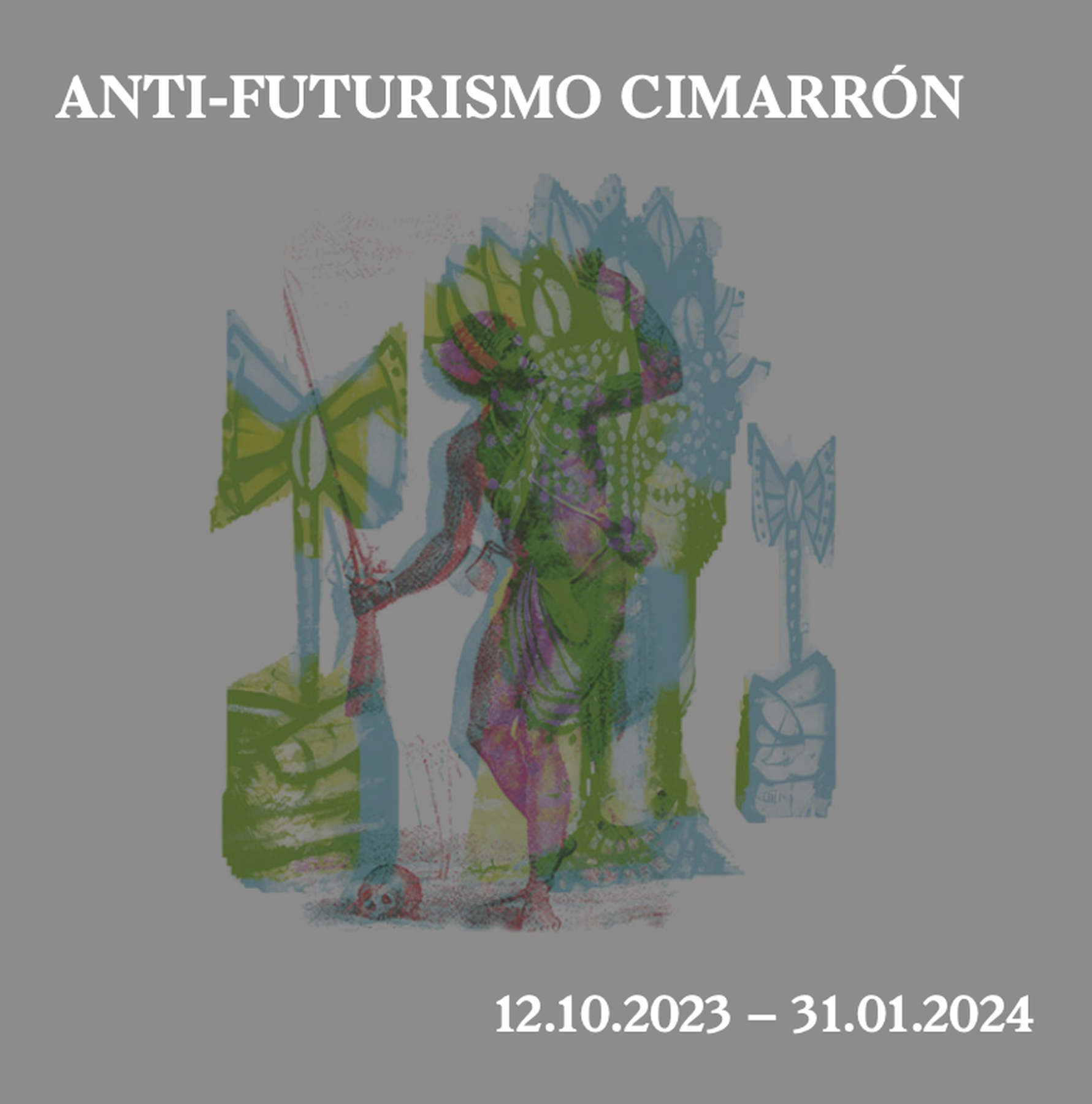 ANTI-FUTURISMO CIMARRÓN 