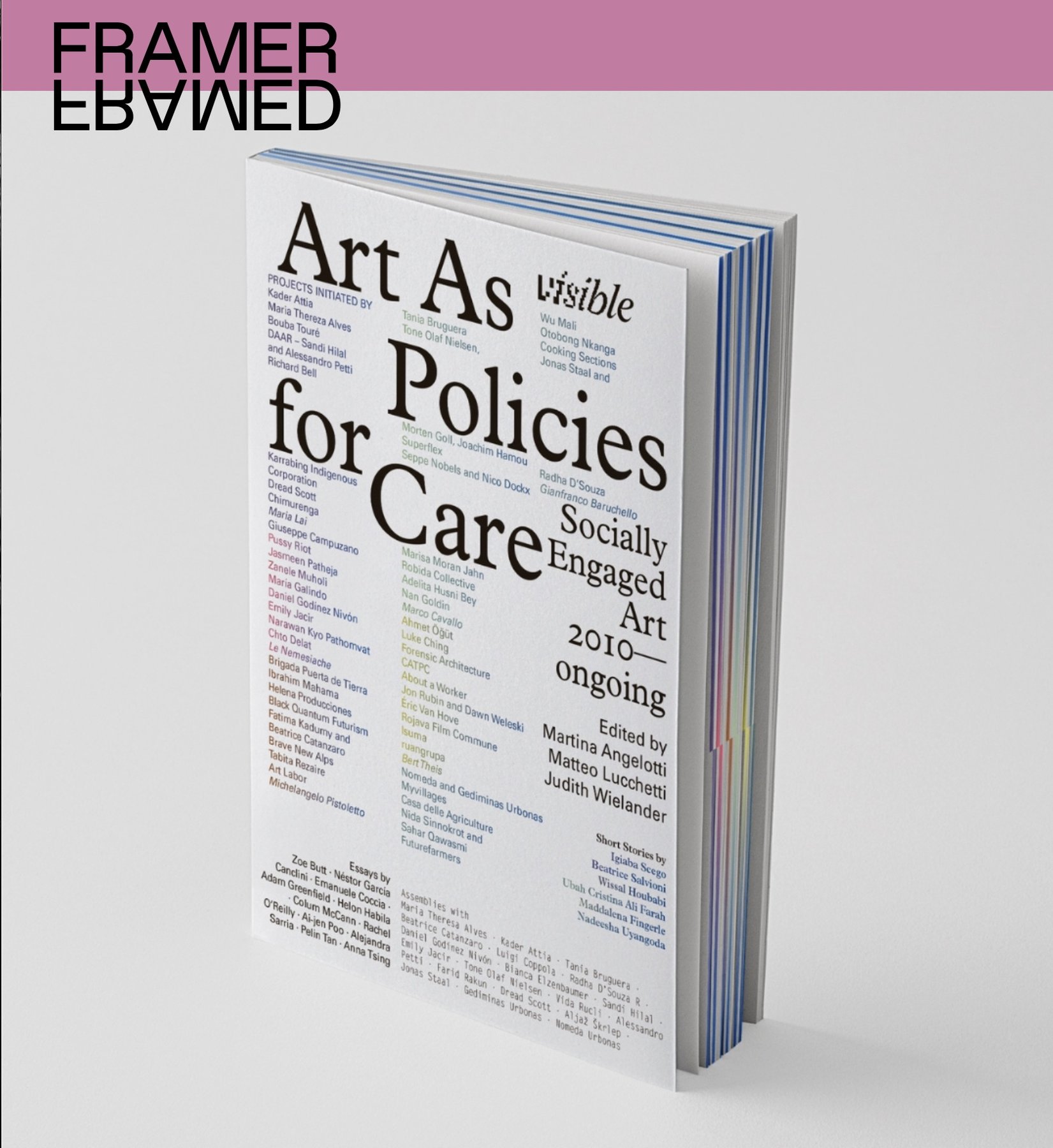 Visible – Art As Policies for Care. Socially Engaged Art