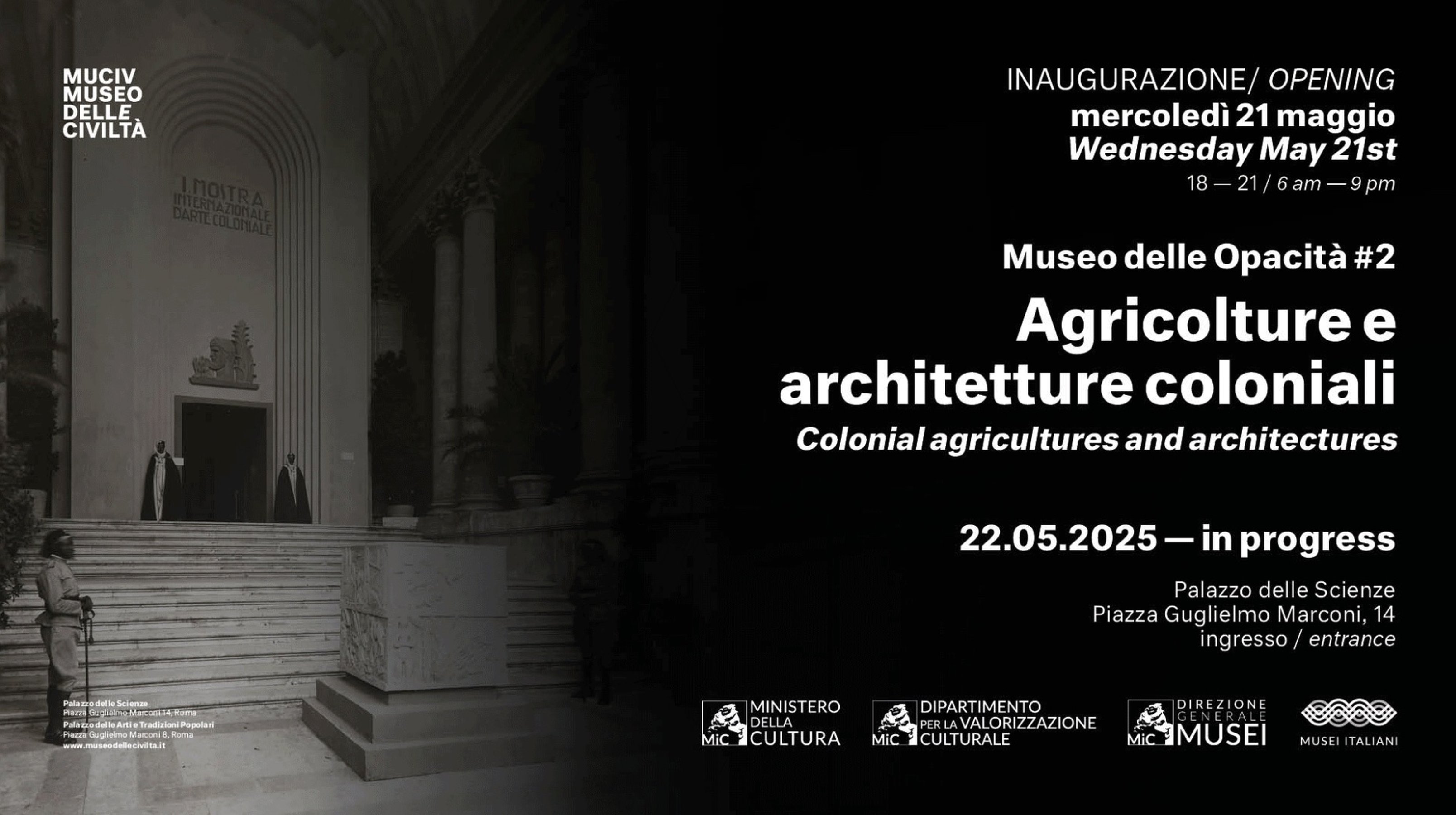 Museo delle Opacità #2. Agricolture e architetture coloniali Museo delle Opacità #2. Agricolture e architetture coloniali